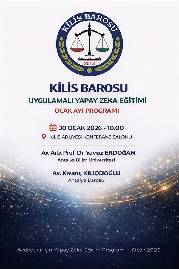 Kilis Barosu Uygulamalı Yapay Zeka Eğitimi afişi